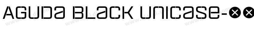 Aguda Black Unicase字体转换